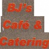 BJ's Cafe & Catering
