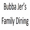 Bubba Jers Family Dining