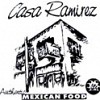 Casa Ramirez Restaurant