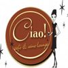 Ciao Cafe and Wine Lounge