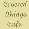 Covered Bridge Cafe