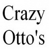 Crazy Otto's