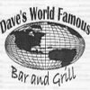 Dave's World's Famous Bar & Grill