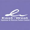 East West Japanese and Mexican Cuisine