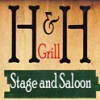H & H Grill Stage and Saloon