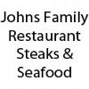 Johns Family Restaurant Steaks & Seafood