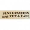 Just Desserts Bakery & Cafe
