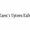 Karen's Uptown Kafe