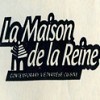 La Maison de la Reine