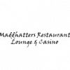 Maddhatters Restaurant Lounge & Casino