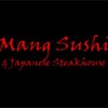 Mang Sushi and Japanese Steakhouse