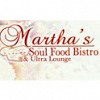 Martha's Soul Food Bistro & Ultra Lounge
