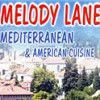Melody Lane Mediterranean & American Cuisine