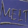Melt