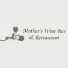 Mother's Wine Bar & Restaurant