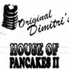 Original Dimitri's House of Pancakes II
