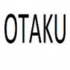 OTAKU