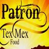 Patron Tex Mex Food
