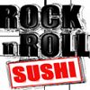 Rock n Roll Sushi