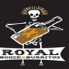 Royal Booze & Burritos