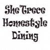 She'Trece Homestyle Dining