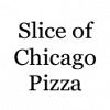 Slice of Chicago Pizza