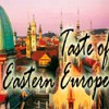Taste of Eastern Europe