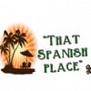 'That Spanish Place'