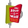 The Jive & Wail